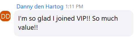 Danny glad she joined VIP, so much value